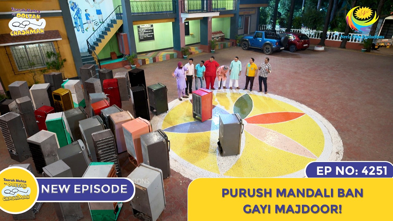 NEW! Ep 4251 – Purush Mandali Ban Gayi Majdoor!  | Taarak Mehta Ka Ooltah Chashmah