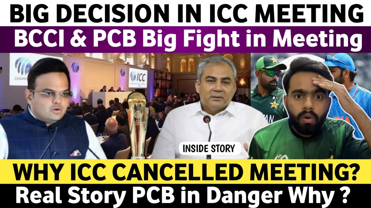 Big News : Big Fight ICC Meeting | Why ICC Cancelled Meeting ? | Champions Trophy Update | Pak Media