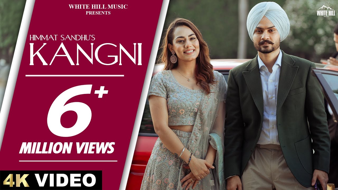 HIMMAT SANDHU : KANGNI (Official Video) SWEETAJ BRAR | MANDEEP MAAVI | New Punjabi Songs |