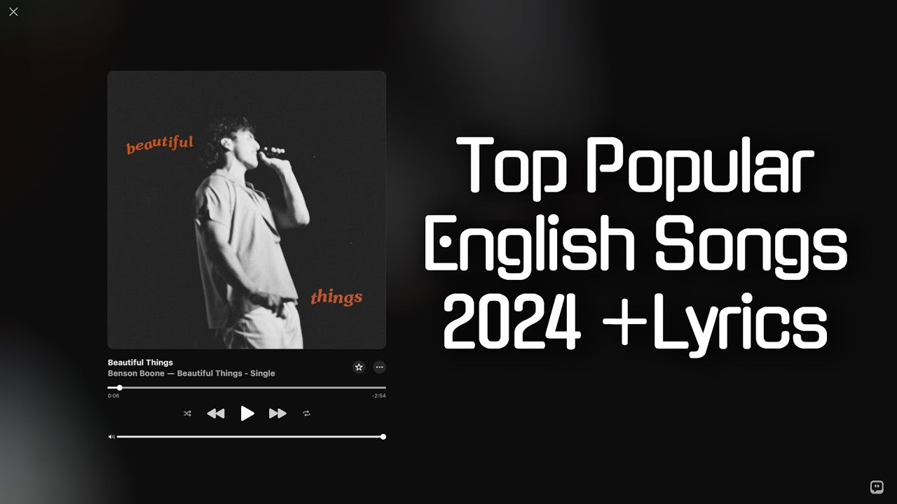 Top Popular English Songs 2024 +Lyrics