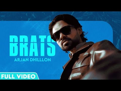 Brats – Arjan Dhillon ( OFFICIAL VIDEO ) Arjan Dhillon  New Song | New Punjabi Songs 2024