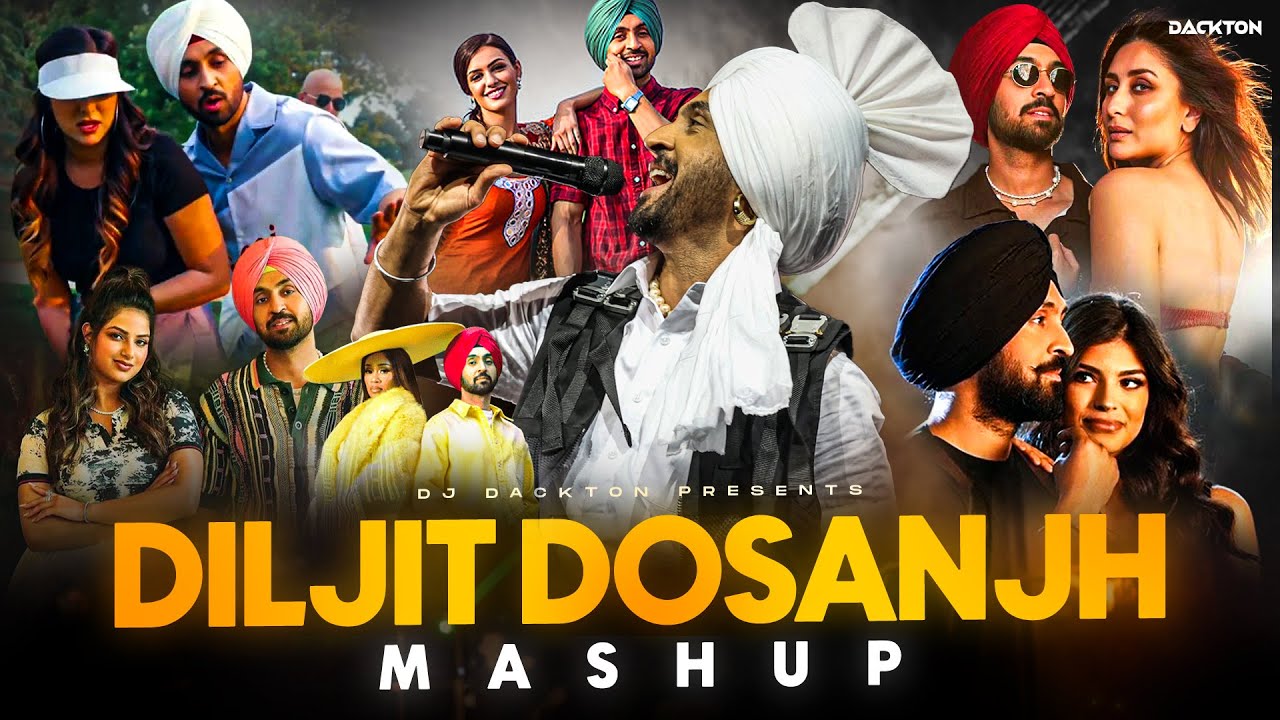 Diljit Dosanjh Mashup | DJ Dackton | Best Of Diljit Dosanjh