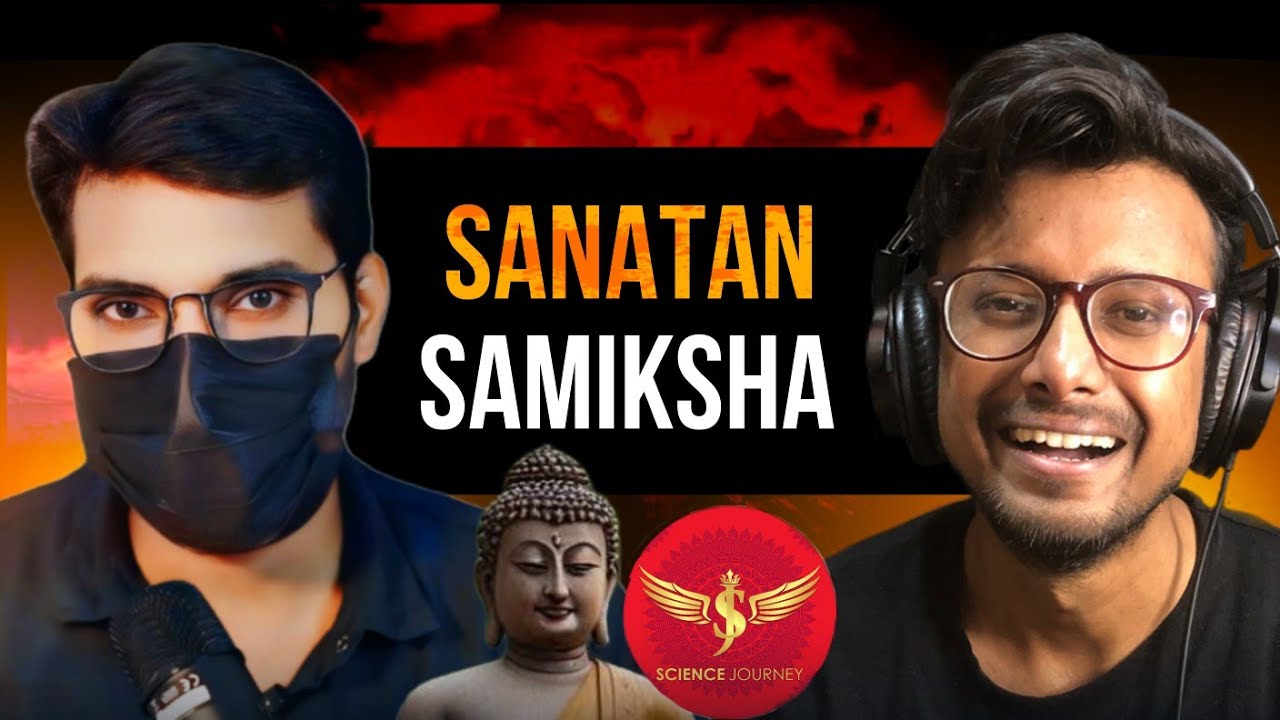 @sanatansamiksha Exposed Science Journey, Buddhism u0026 Indian Atheist