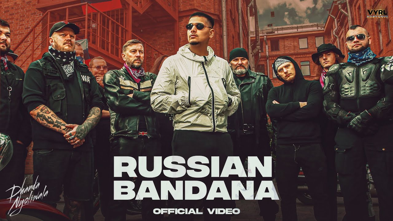 Dhanda Nyoliwala – Russian Bandana (Music Video) | Deepesh Goyal | VYRL Haryanvi