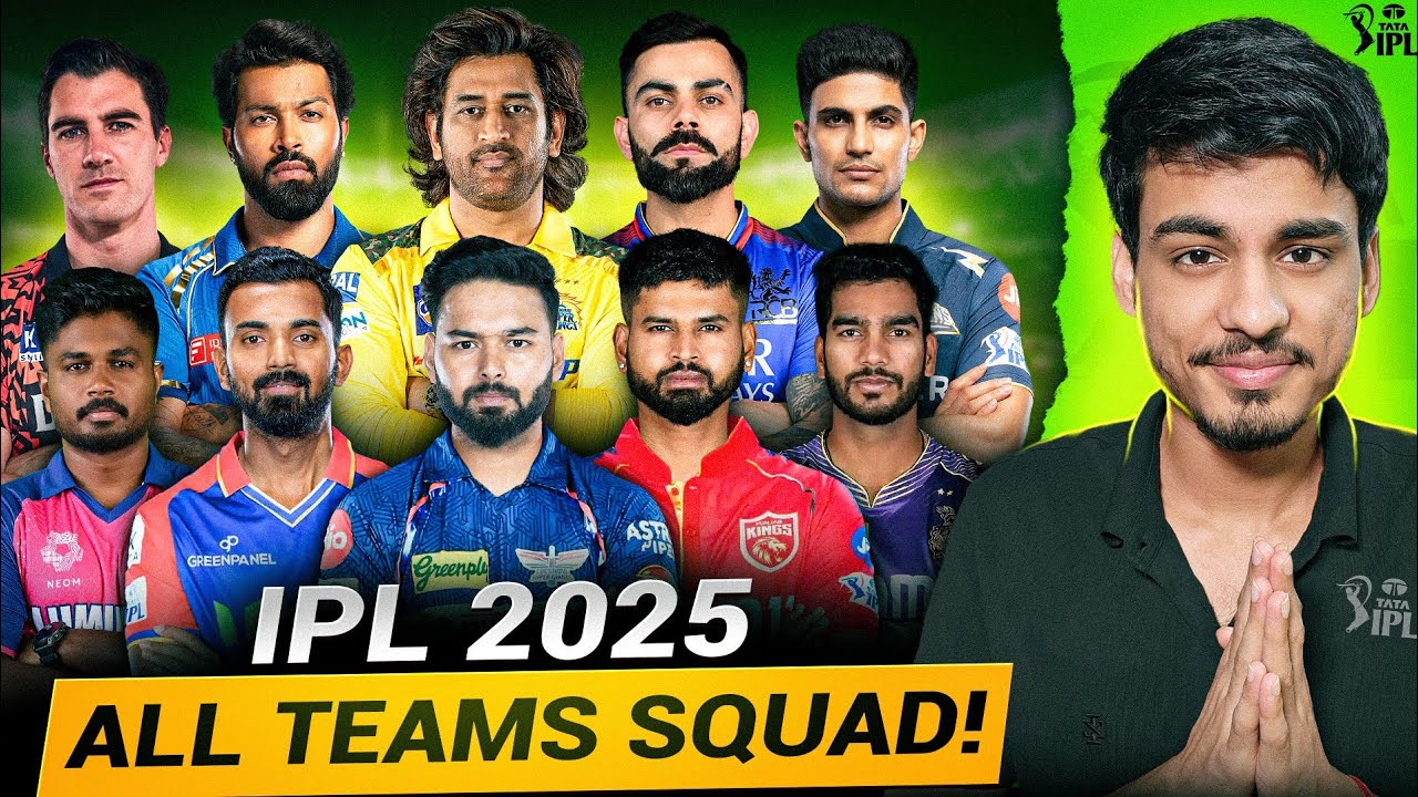 IPL 2025 All Teams Squad | SQUAD REVIEW | IPL Auction 2025