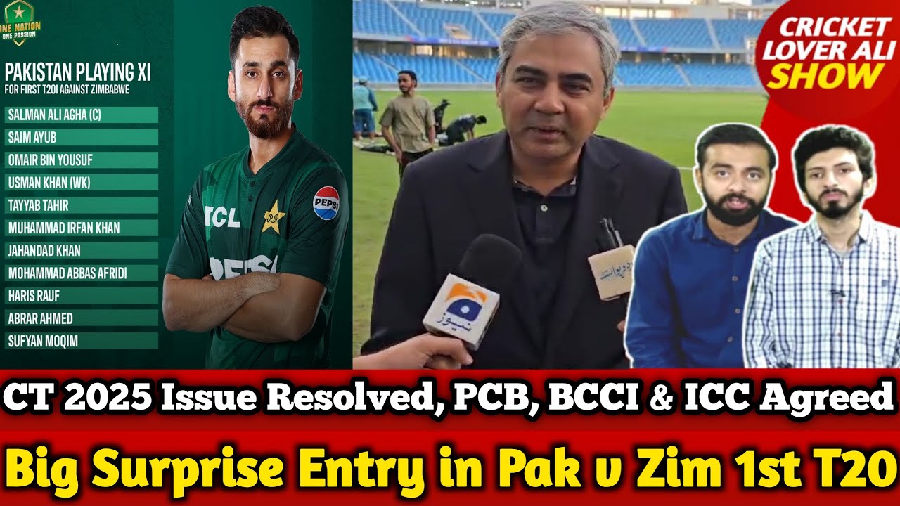 Big Surprise Entry In Pak V Zim 1st T20 | CT 2025 Issue Resolved! PCB, BCCI u0026 ICC Agreed