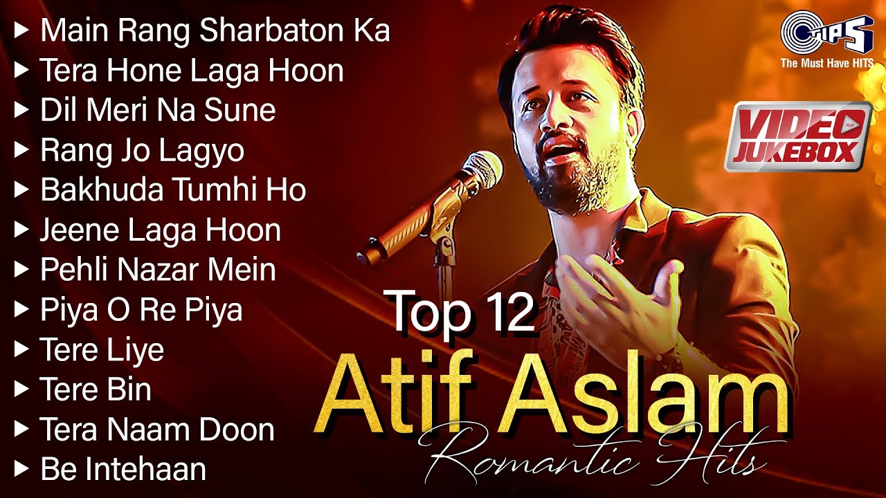 Best Of Atif Aslam Romantic Hits – Jukebox | Evergreen Songs Of Atif Aslam | Hindi Love Songs