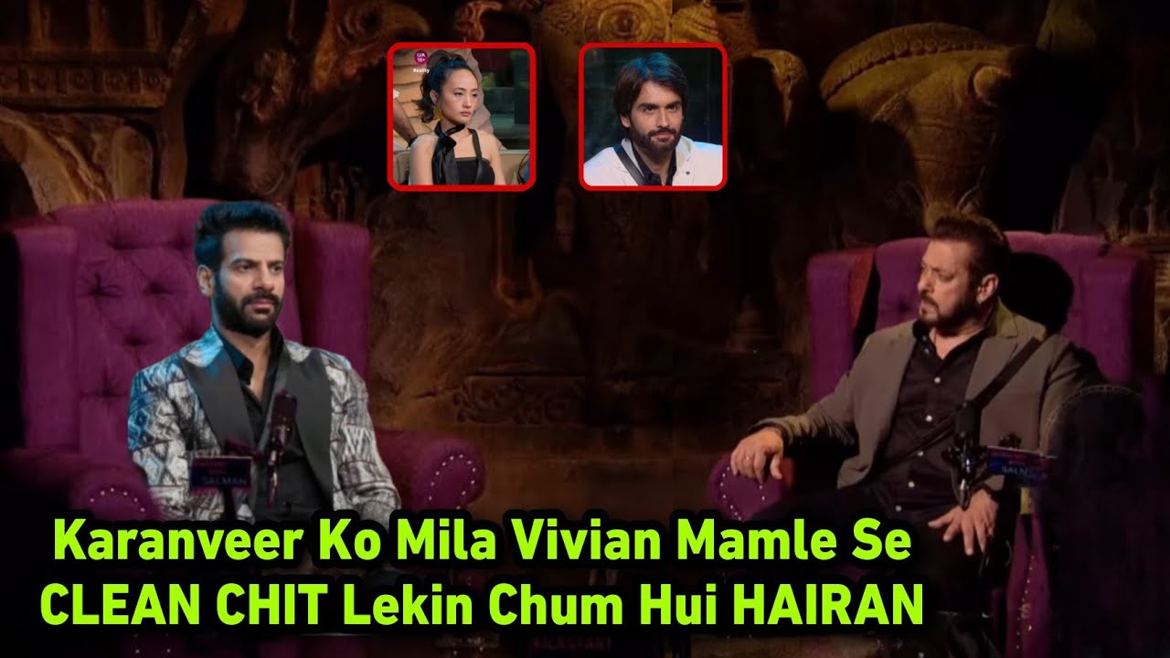 Weekend Ka Vaar | Podcast Salman Ka Vivian Ke Mamle Se Karanveer Ko Clean Chit Chum Hairan