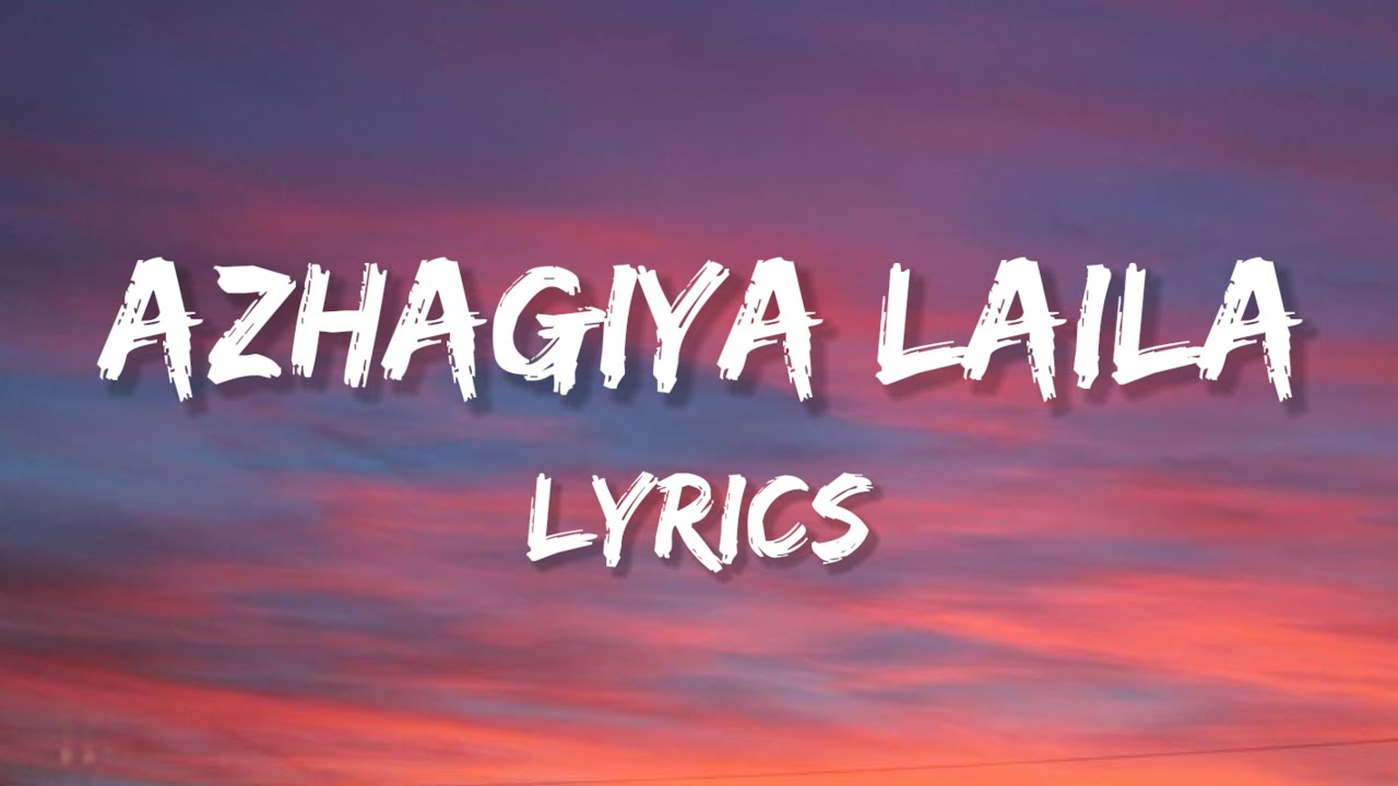 Azhagiya Laila – Lyrics (Ullathai Allitha | Karthik, Rambha)