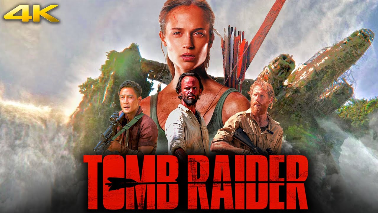 Tomb Raider Full Movie In English | New Hollywood Movie | Review u0026 Facts