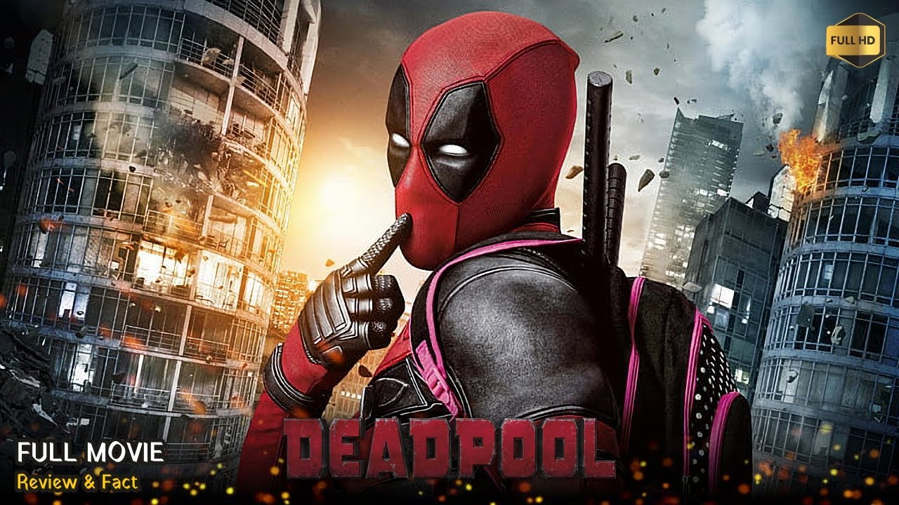 Deadpool Full Movie In English | New Hollywood Movie | Review u0026 Facts