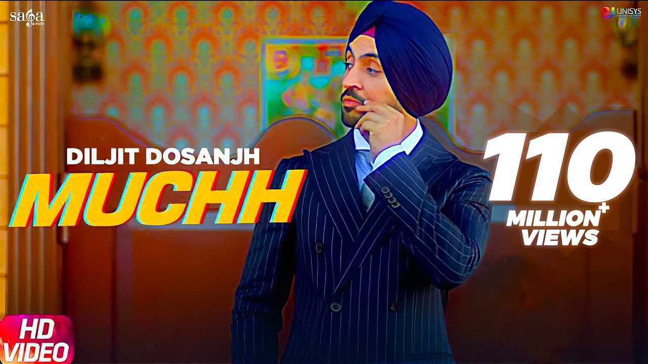 Muchh – Diljit Dosanjh (Official Song) | The Boss | Kaptaan | New Punjabi Songs 2019 | Saga Music