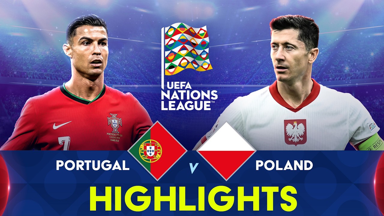 Portugal Vs Poland | Highlights | UEFA Nations League | 16th November 2024