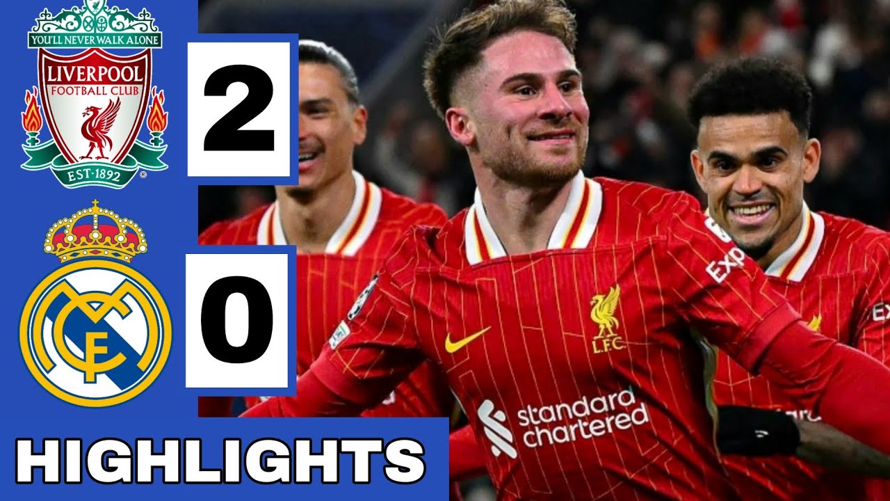 🔴Liverpool Vs Real Madrid (2-0) Extended HIGHLIGHTS | UEFA Champions League