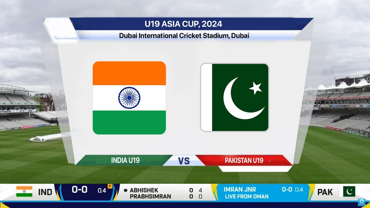 🔴 Live: IND U19 Vs PAK U19 Live | India Vs Pakistan Live | U19 Asia Cup 2024 Live Match Today