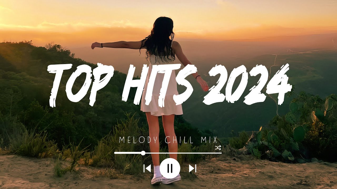 Top Hits 2024 Playlist  ~ Trending Music 2024 ~ Best Songs 2024 Updated Weekly (Playlist Hits)