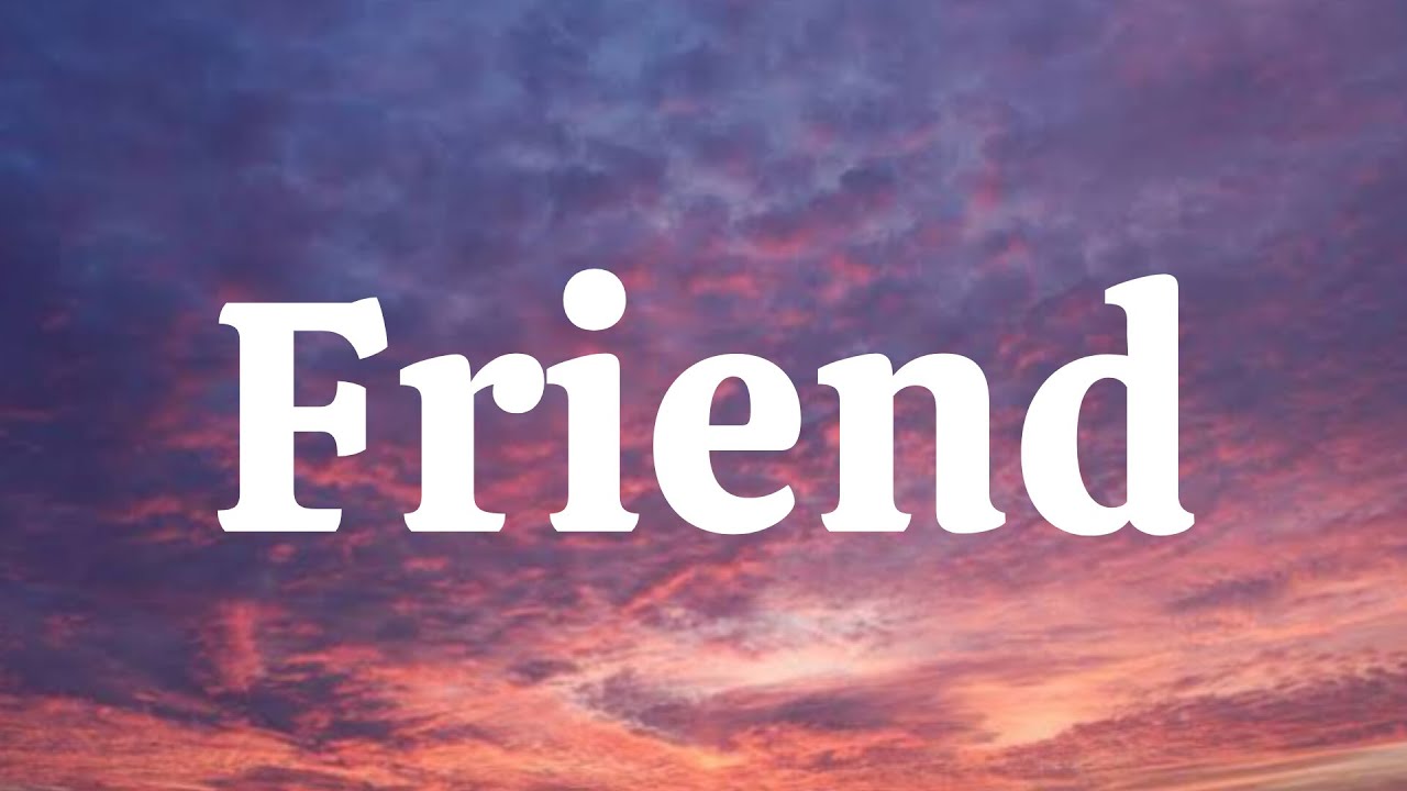 Day 29/50 | Friend | Friend Lyrics | New English Song | 50 Days Challenge #new#newsong#lyrics#song