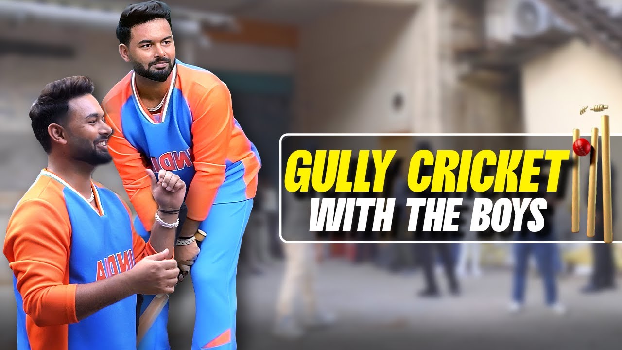 PLAYED GULLY CRICKET AFTER AGES | RISHABH PANT