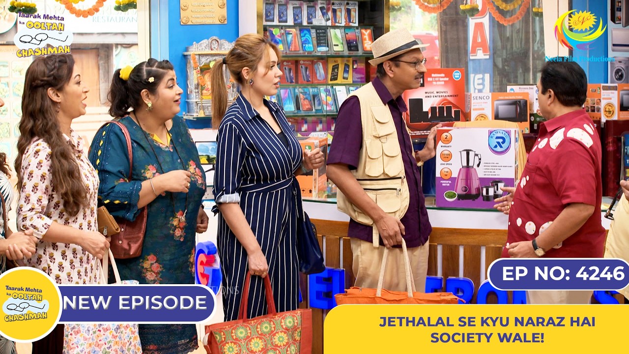 NEW! Ep 4246 – Jethalal Se Kyu Naraz Hai Society Wale | Taarak Mehta Ka Ooltah Chashmah | तारक मेहता