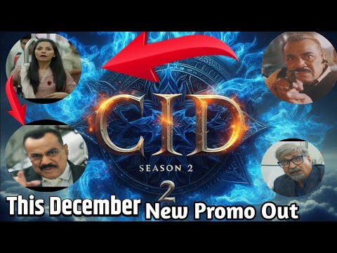 Cid Season 2 New Promo | First Episode 21st Dec  | Soni Entertainment TV Par Cid Season 2 New Promo