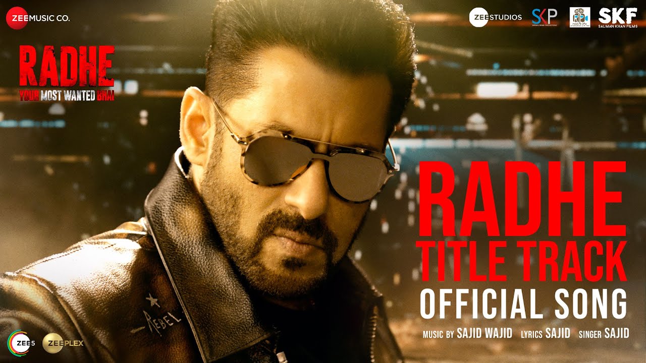 Radhe Title Track | Radhe – Your Most Wanted Bhai | Salman Khan u0026 Disha Patani | Sajid Wajid