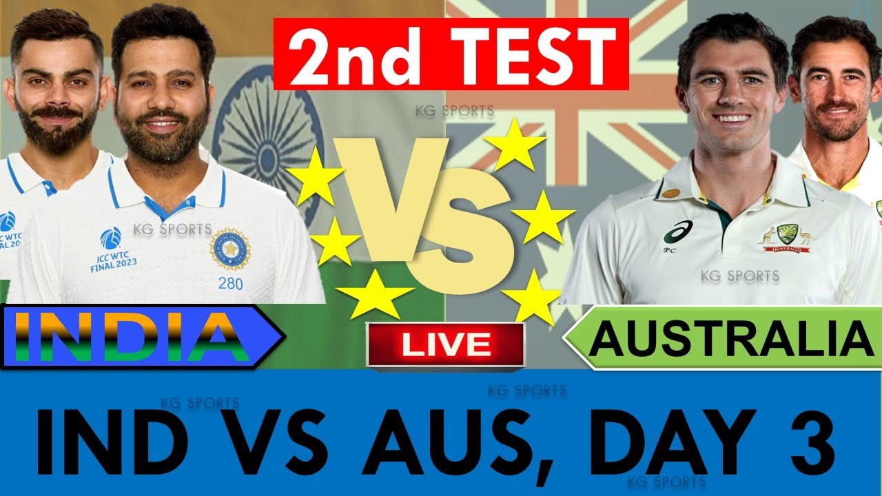 🔴Live: India Vs Australia DAY 3 | 2nd Test 2024 | |IND Vs AUS 2024 | #indvsaus #cricketlive