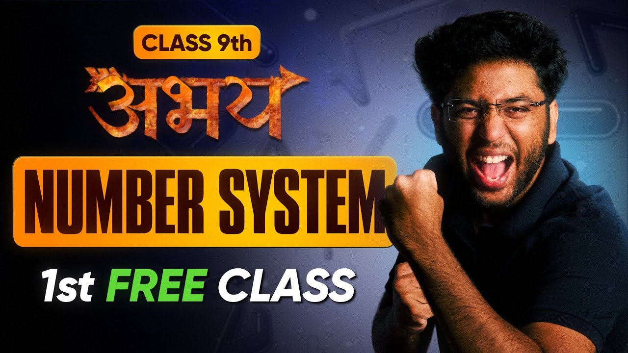 Abhay Batch 9th Maths – 1st FREE Class | Number System – Lecture 1