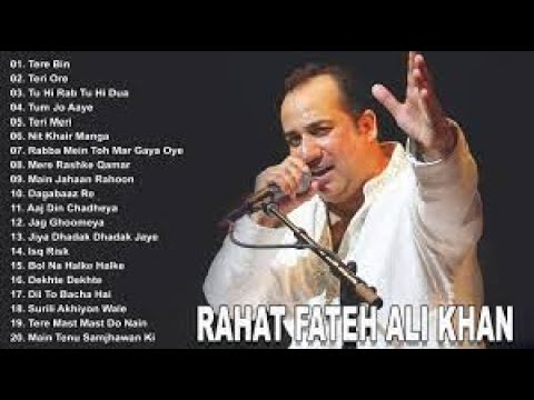 Soulful Songs Of Rahat Fateh Ali Khan #rahatfatehalisong TOP 10 Hit Songs Of Rahat Fateh Ali Khan