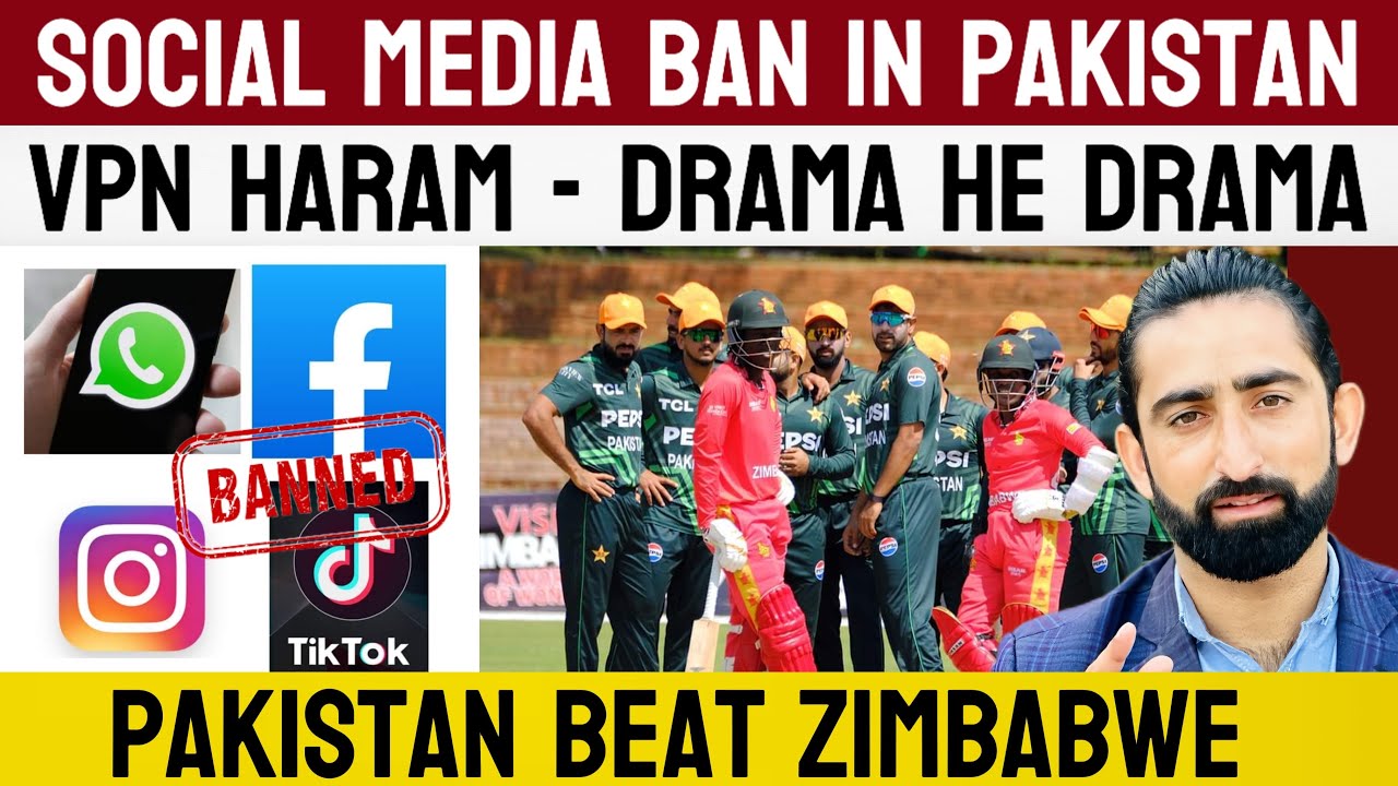 Social Media Ban In Pakistan | VPN Haram 🤭 | Pakistan Beat Zimbabwe