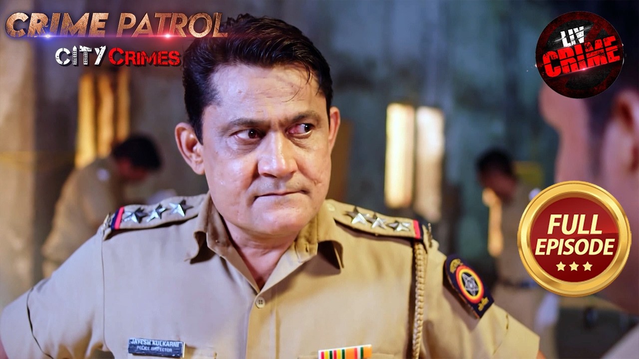 Night Robbers का पर्दाफ़ाश | Crime Patrol City Crimes | New Season | Ep 7 | Full Episode