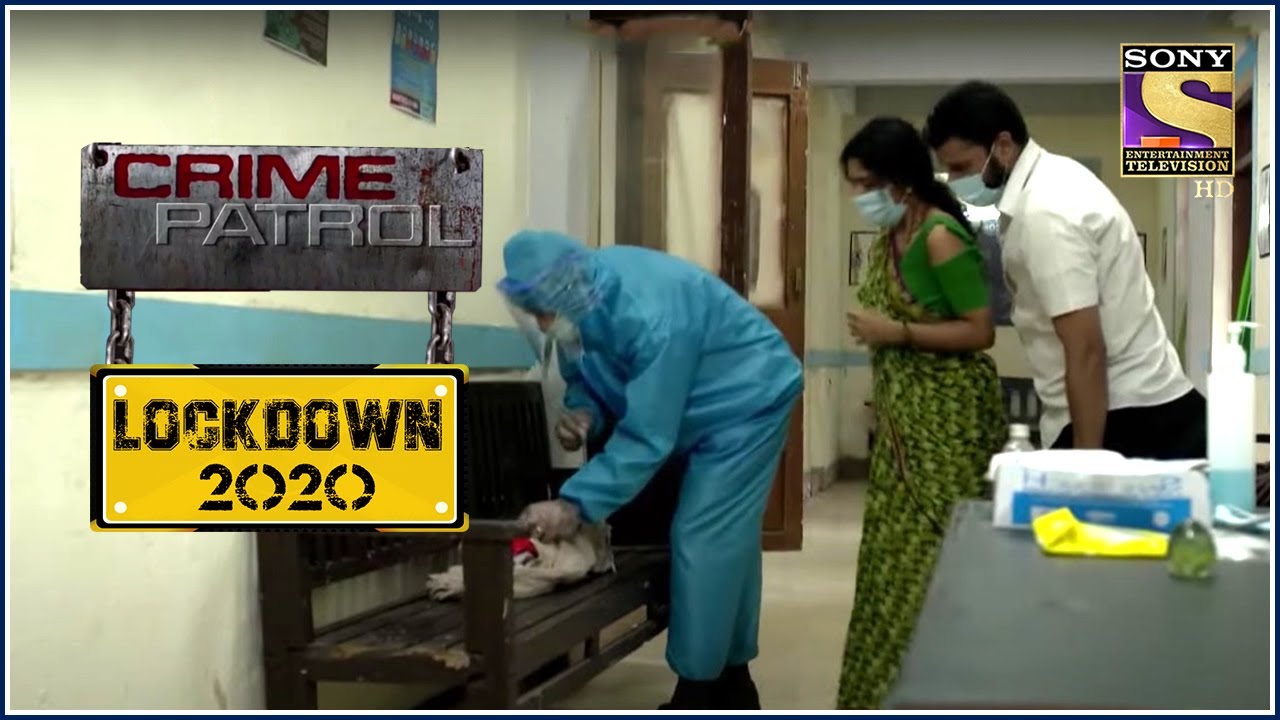 मजबूरी की सीमा  – Crime Patrol – Lockdown 2020 – Full Episode