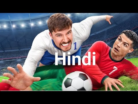 Beat Ronaldo ,Win $1,000,000 Hindi Explanation New Video Mrbeast