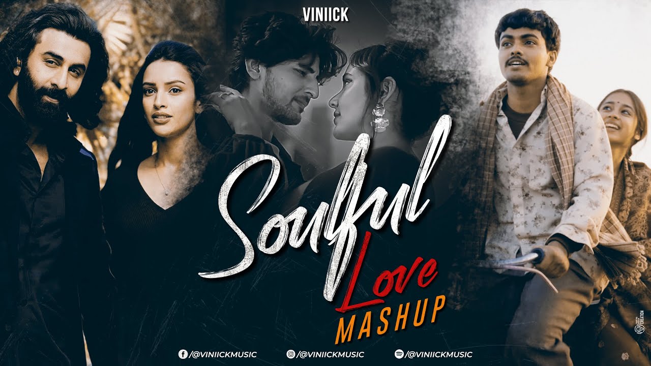 Soulful Love Mashup – Viniick | Arijit Singh Songs | Arijit Singh Jukebox | Best Of 2023