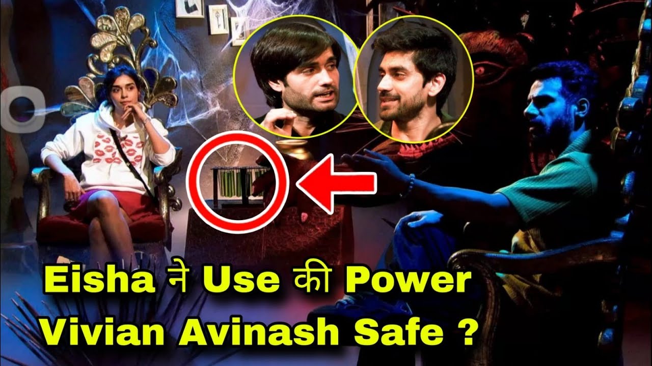 Time God Eisha Singh को मिली यह बड़ी Power Vivian Dsena और Avinash को Nomination से Safe ?