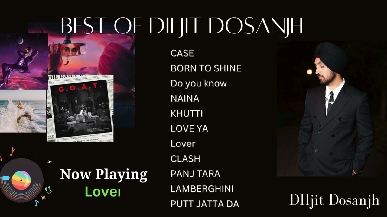 Best Of Diljit Dosanjh |Punjabi Songs | Punjabi Music Playlist |Greatest Hits Album| @diljitdosanjh