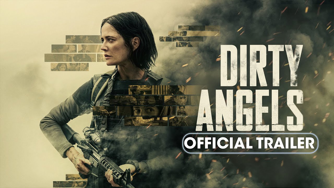 Dirty Angels (2024) Official Trailer – Eva Green