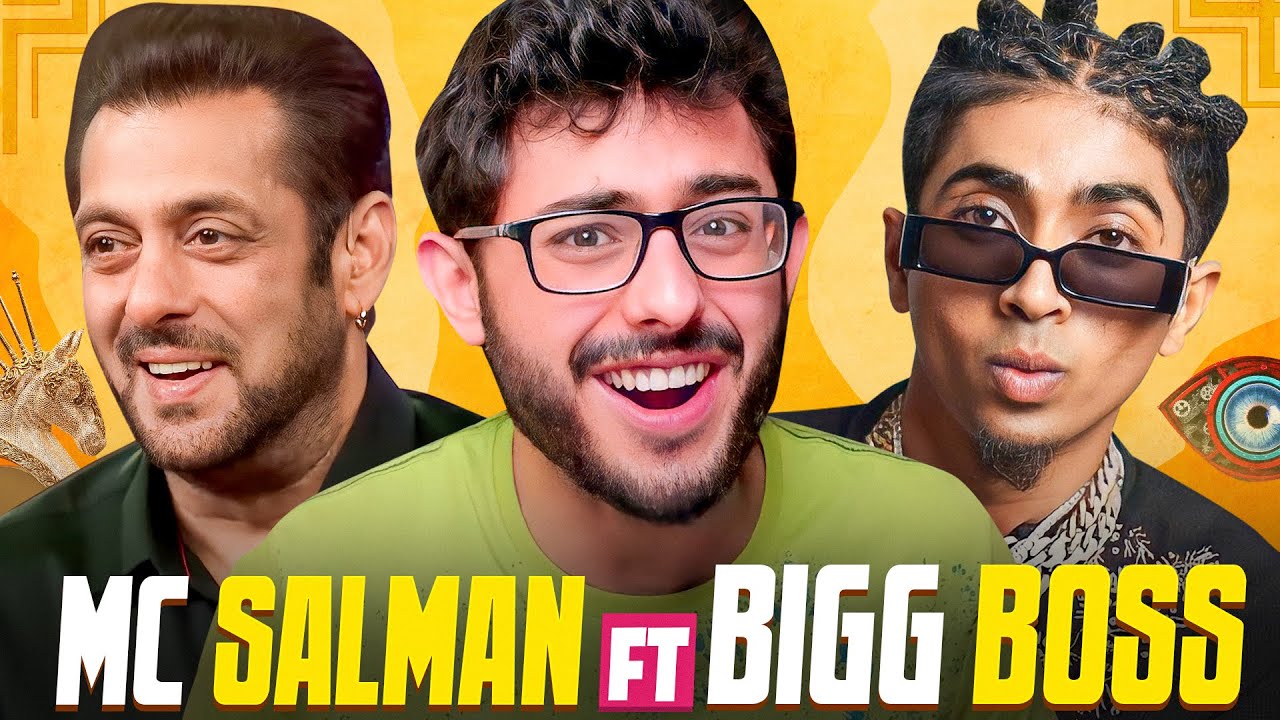 MC SALMAN FT BIGG BOSS – CARRYMINATI