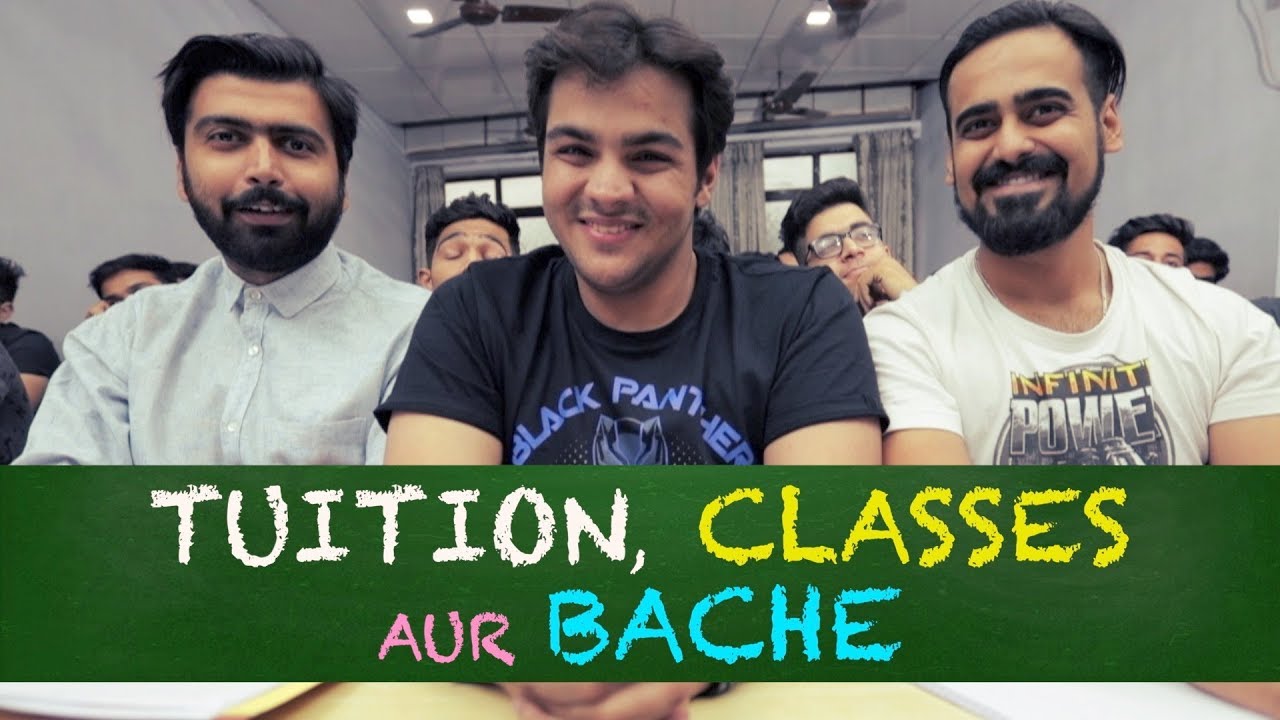 Tuition Classes Aur Bache | Ashish Chanchlani