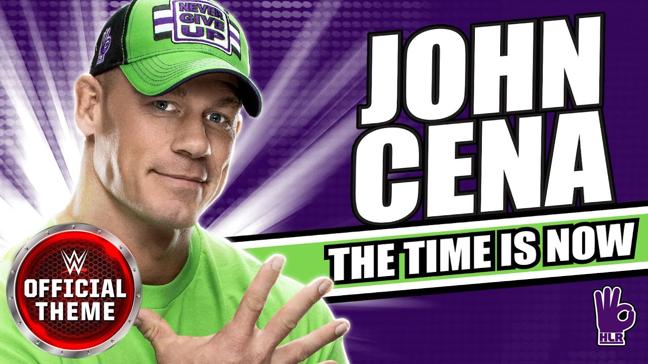 John Cena – The Time Is Now (Entrance Theme)