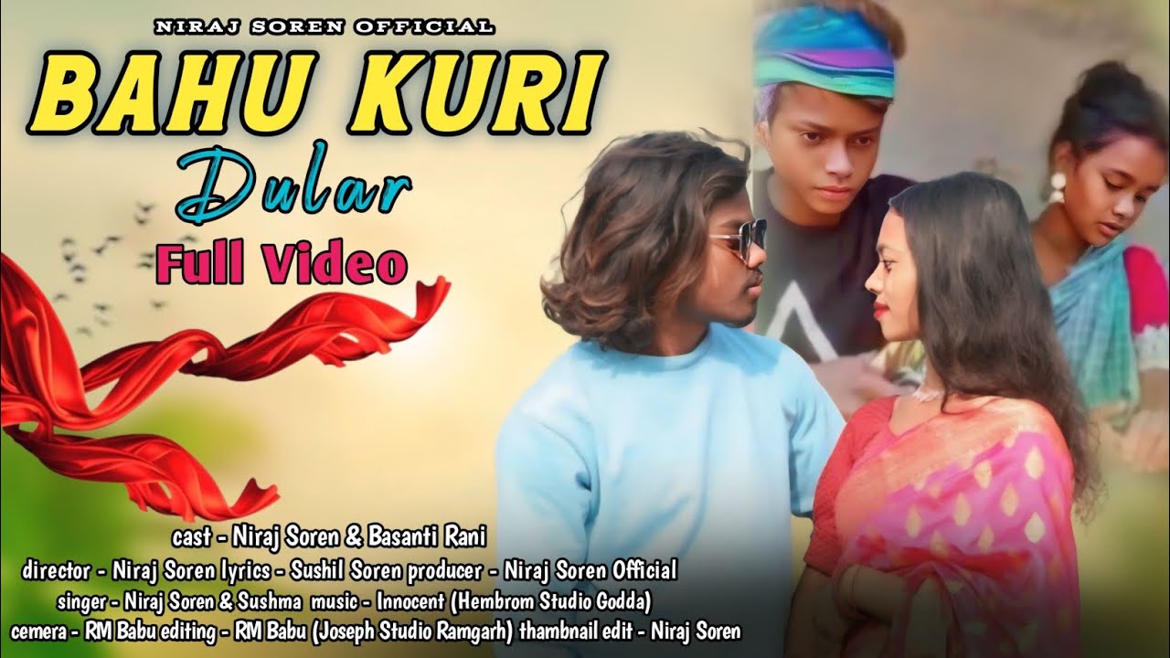 BAHU KURI DULAR // FULL VIDEO // NIRAJ SOREN u0026 BASANTI RANI // NEW ROMANTIC SANTHALI VIDEO 2024