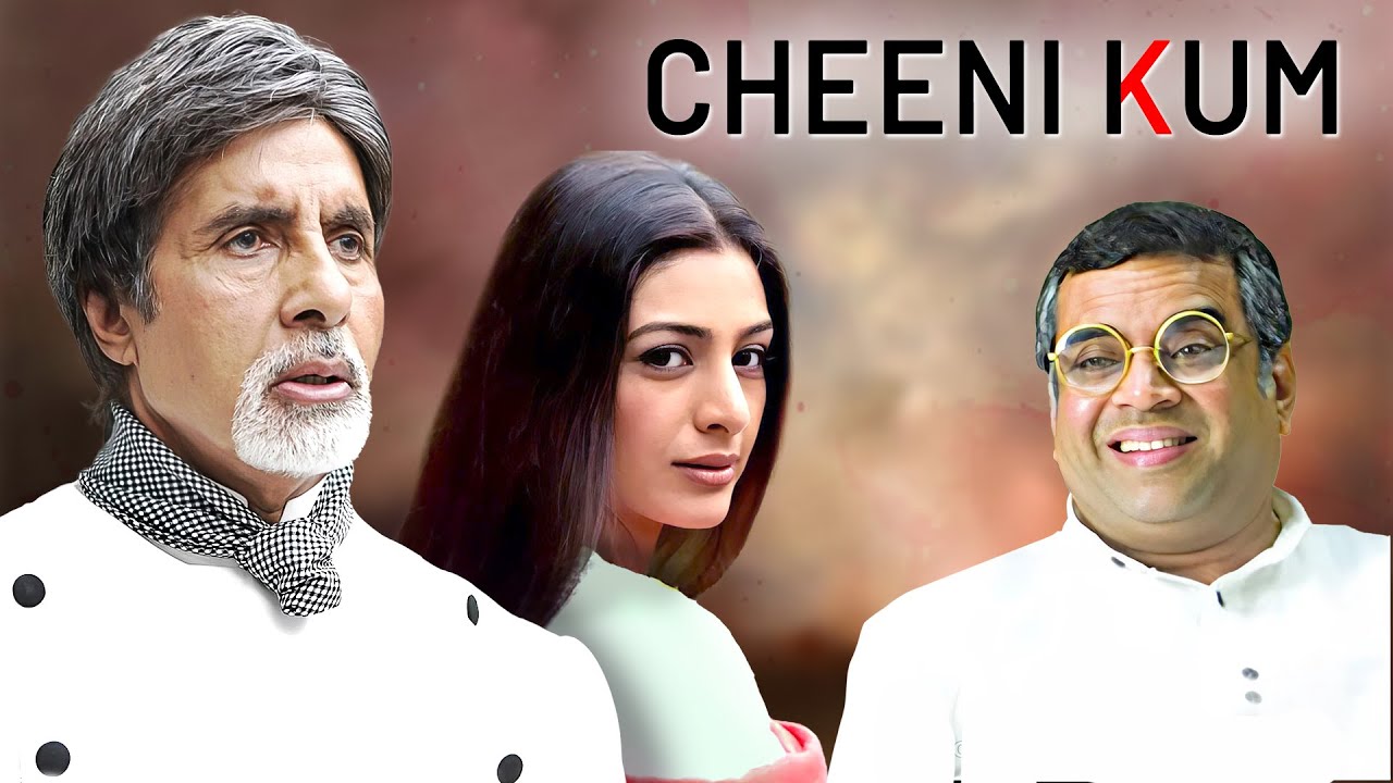 अमिताभ और तब्बू की ब्लॉकबस्टर हिंदी मूवी – Cheeni Kum – Hindi Movie – Amitabh Bachchan, Tabu – HD