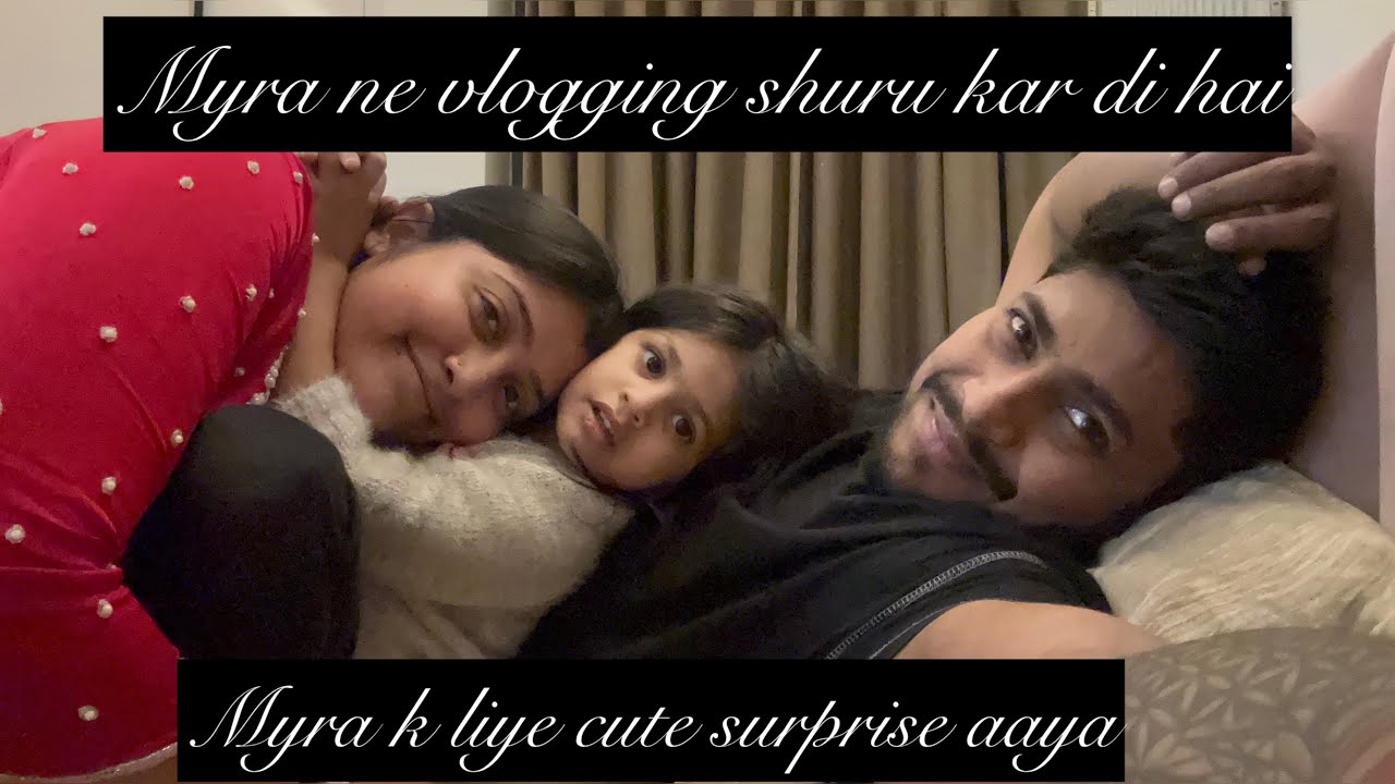 Myra N Vlogging Shuru Kar Diya Hai ❤️Myra K Liye Kitna Acha Acha Night Dress Diya Mampi N