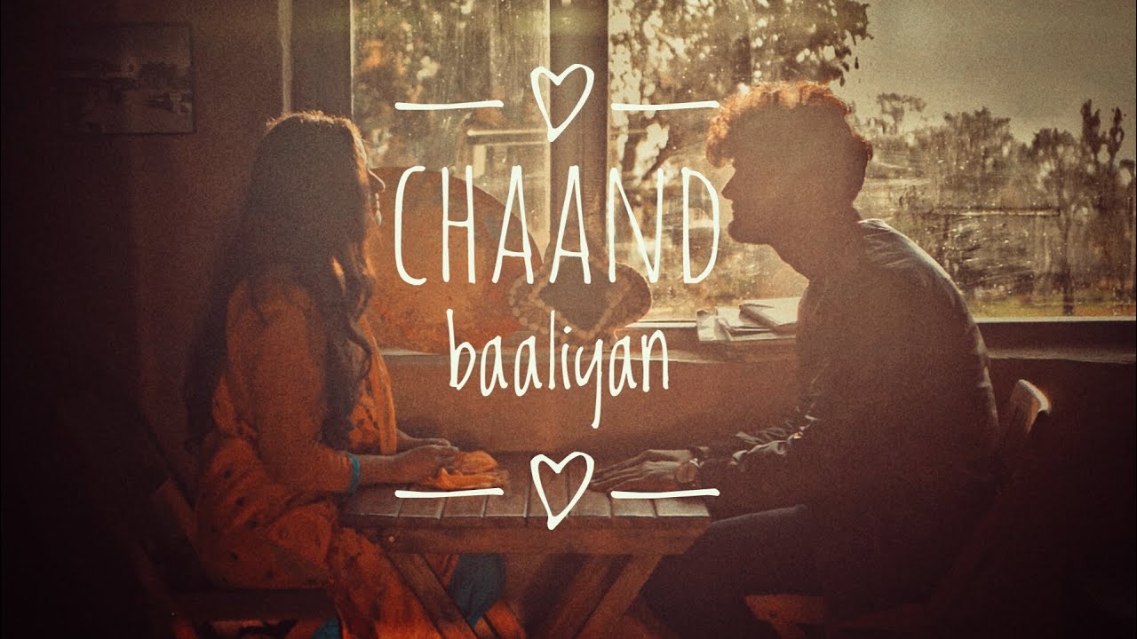 Chaand Baaliyan – Aditya A. (Official Video)