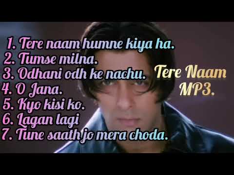 Tere Naam Movie All Song || MP3 Song 2023 💜