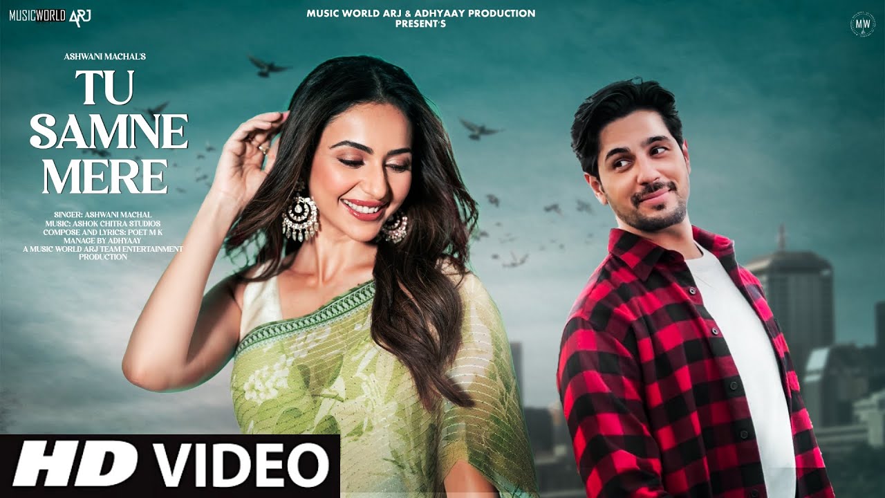 New Song | New Song 2024 | New Hindi Song | Tu Samne Mere | Sidharth Malhotra | Romantic Song |Video