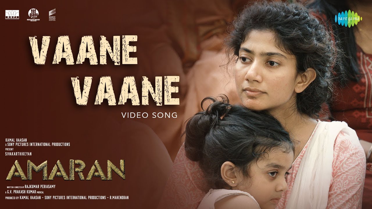 Vaane Vaane – Video Song | Amaran | Sivakarthikeyan, Sai Pallavi | GV Prakash | Rajkumar Periasamy