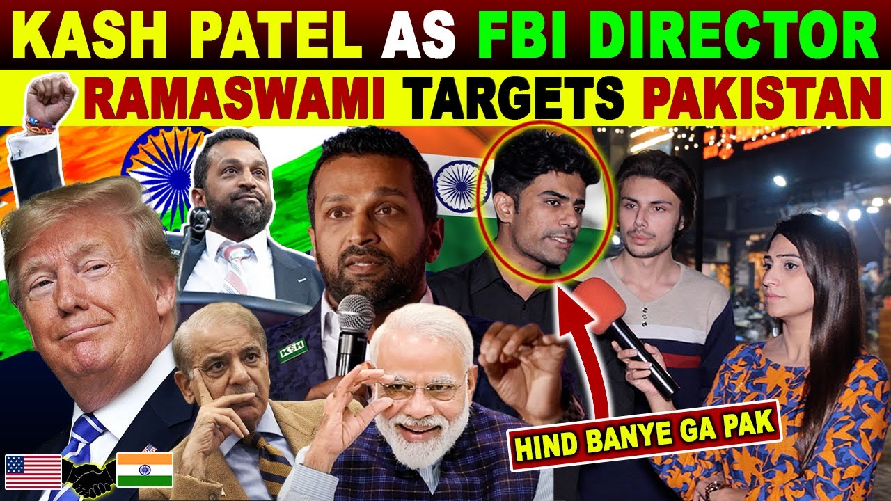 KASH PATEL NEW DIRECTOR OF FBI | INDIAN LOBBY LIKE ISRAEL LOBBY NOW | RAMASWAMI TARGETS PAKISTAN