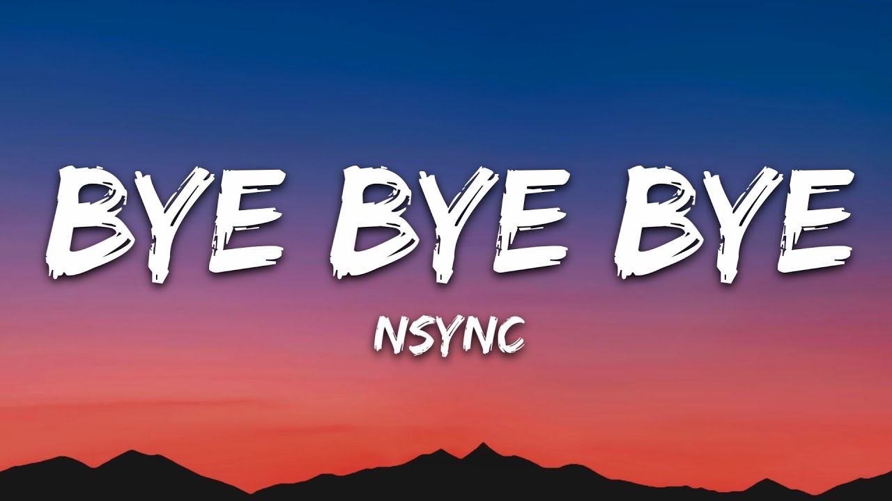 *NSYNC – Bye Bye Bye (Lyrics) (Deadpool 3 Soundtrack)