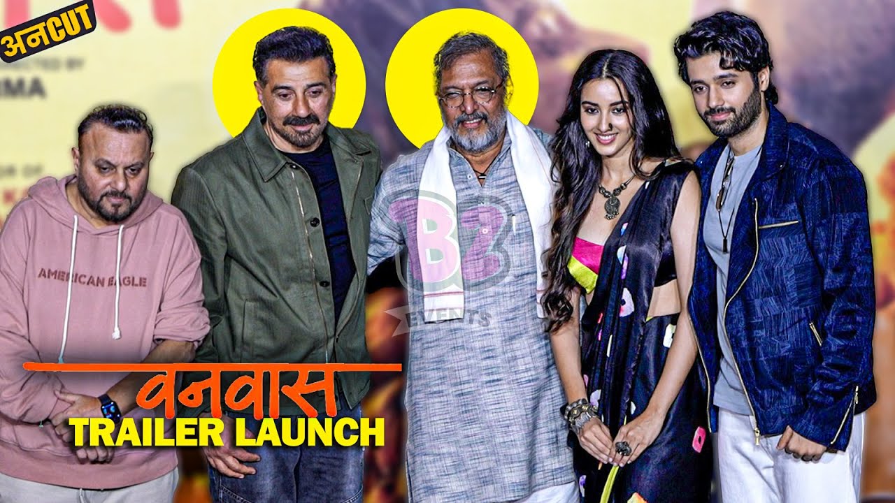 UNCUT- Vanvaas Trailer Launch | Anil Sharma | Sunny Deol |Utkarsh Sharma |Simrat Kaur |Nana Patekar