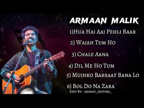 Armaan Malik New Songs | Latest Bollywood Songs | Best Song Of Armaan Malik